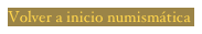 Volver a inicio numismática